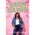 Undead Girl Gang