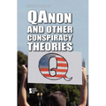 Qanon and Other Conspiracy Theories