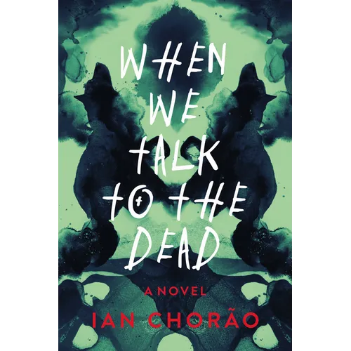When We Talk to the Dead