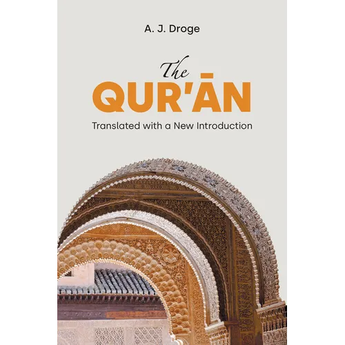 The Qur'ān: Translated with a New Introduction