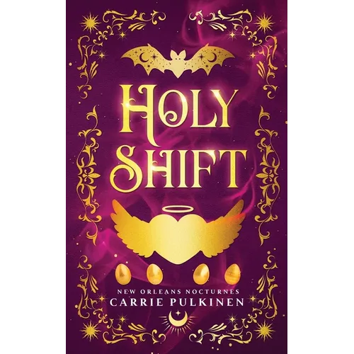 Holy Shift: A Frightfully Funny Easter Bunny Romance