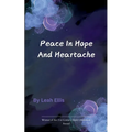 Peace in Hope and Heartache