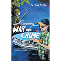 Surviving War and Crime: From the War in Vietnam to Crime on Our Streets