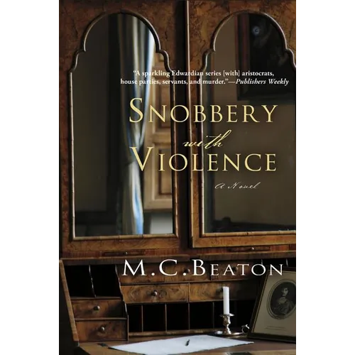 Snobbery with Violence: An Edwardian Murder Mystery