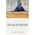 The Age of Waiting