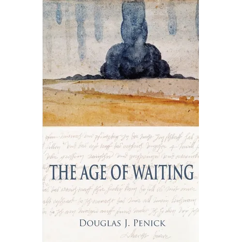 The Age of Waiting