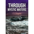 Through Mystic Waters