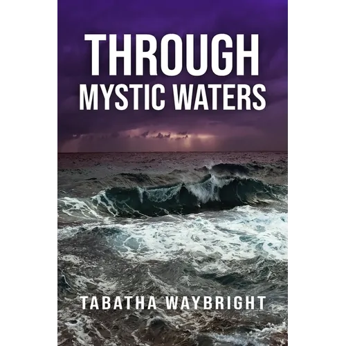 Through Mystic Waters