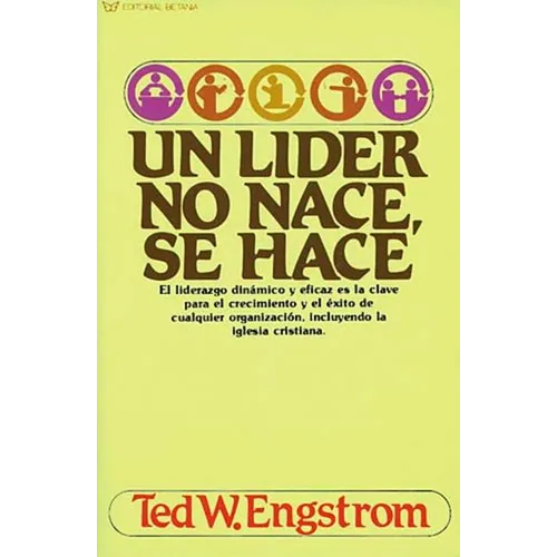 El Un L��der No Nace, Se Hace
