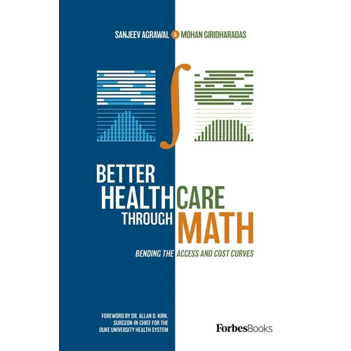 Better Healthcare Through Math: Bending the Access and Cost Curves