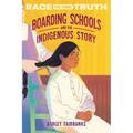 Boarding Schools and the Indigenous Story