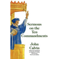 Sermons on the Ten Commandments