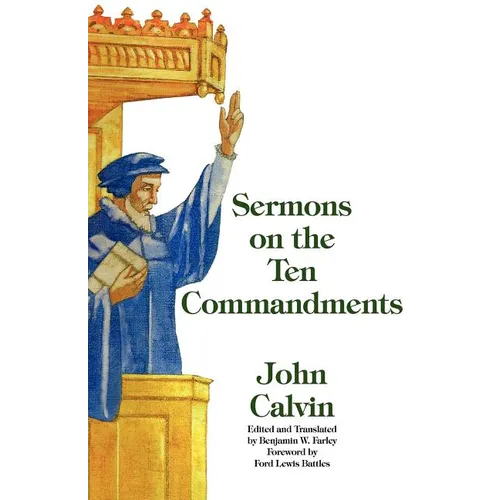Sermons on the Ten Commandments