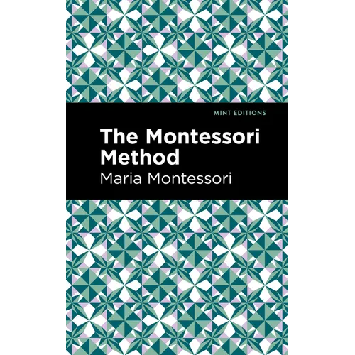 The Montessori Method
