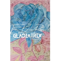 The Blue Rose Gladiatrix
