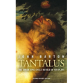 Tantalus: The Greek Epic Cycle Retold in Ten Plays: The Epic Greek Cycle Retold in Ten Plays (Revised)
