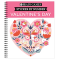 Brain Games - Sticker by Number: Valentine's Day 10 Heartwarming Designs No Mess Art Activity Book Gift for Kids, Teens & Adults Perforated Pages, Spi