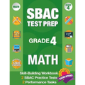 Sbac Test Prep Grade 4 Math: Common Core Workbook and 2 Sbac Practice Tests, Smarter Balanced Grade 4 Math, Sbac Test Prep 4th Grade Math, Smarter Bal