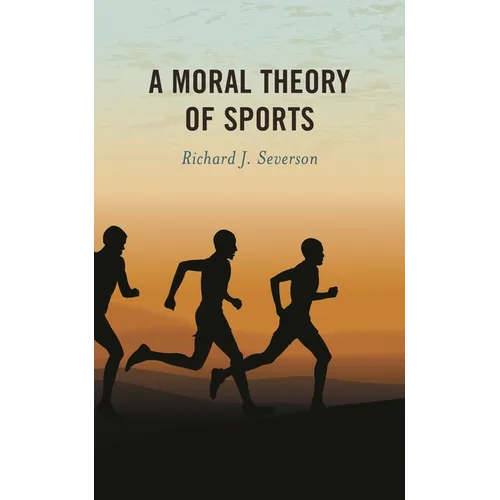 A Moral Theory of Sports