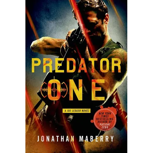 Predator One: A Joe Ledger Novel