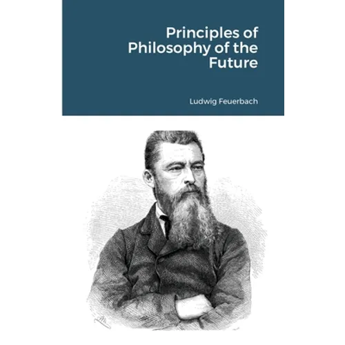 Principles of Philosophy of the Future