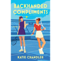 Backhanded Compliments