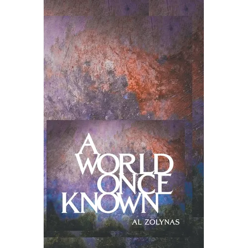 A World Once Known