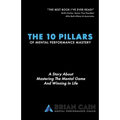 The 10 Pillars of Mental Performance Mastery