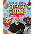 Super Good Baking for Kids