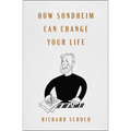 How Sondheim Can Change Your Life