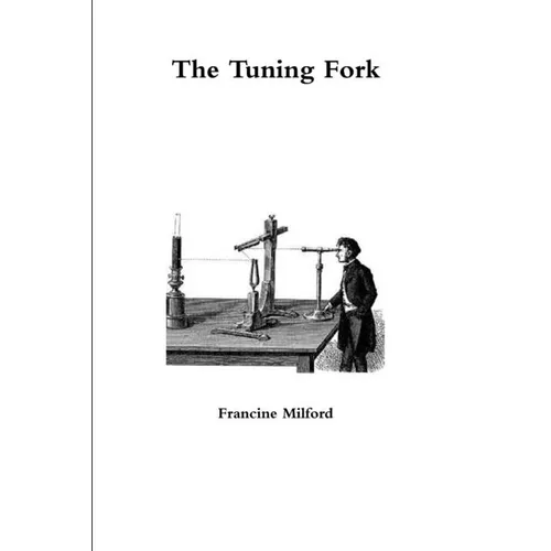 The Tuning Fork
