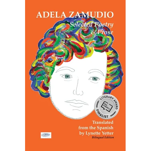 Adela Zamudio: Selected Poetry & Prose