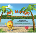 Mr. Mango Follow Your Heart
