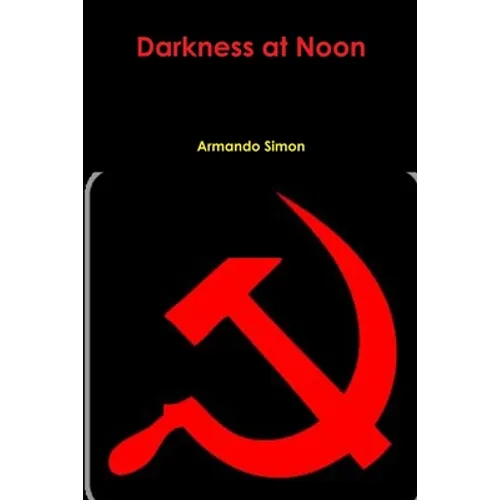 Darkness at Noon