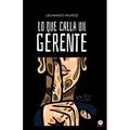 Lo que calla un gerente