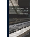 Afro-American Folksongs: a Study in Racial and National Music