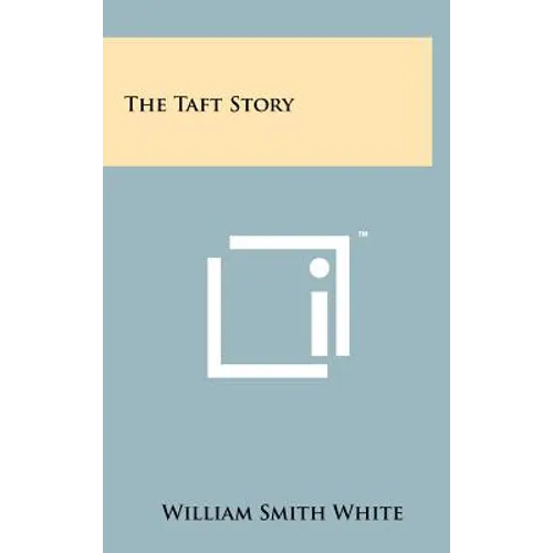 The Taft Story