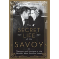 The Secret Life of the Savoy