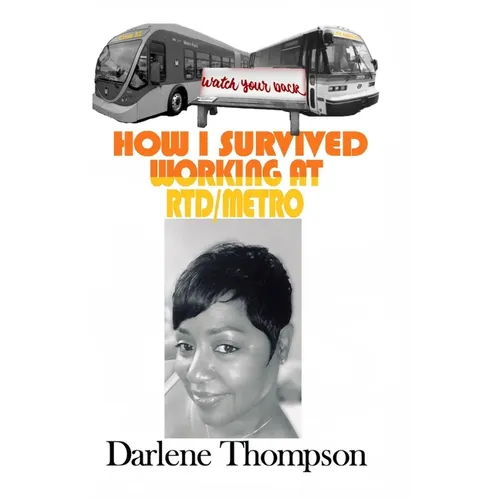 How I Survived Working at RTD/Metro: (Watch Your Back!)