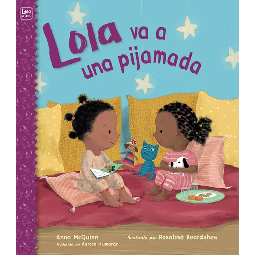 Lola Va a Una Pijamada (Spanish Edition)