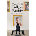 My Name Is Bill, Not Buddy