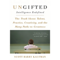 Ungifted: Intelligence Redefined