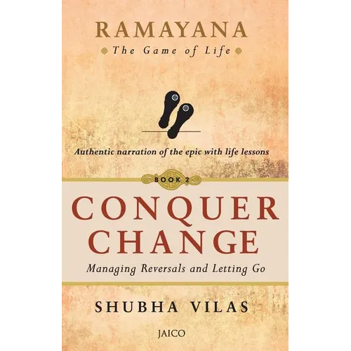 Ramayana: The Game of Life - Book 2: Conquer Change