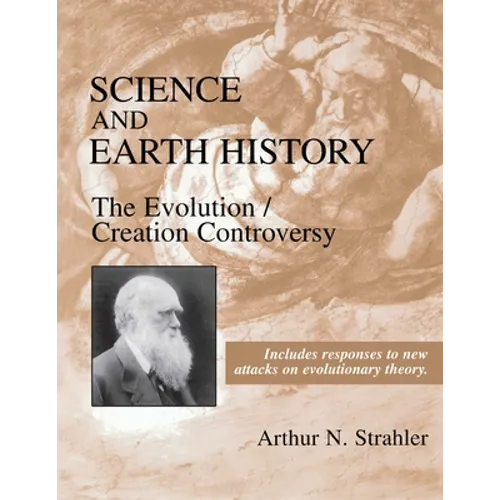 Science and Earth History: The Evolution/Creation Controversy