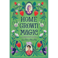 Homegrown Magic