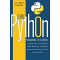 Learn Python Programming for Beginners: a beginner's guide comprehending python. Develop your programming skills and learn all the tricks with this cr