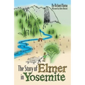 The Story of Elmer in Yosemite