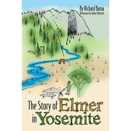 The Story of Elmer in Yosemite