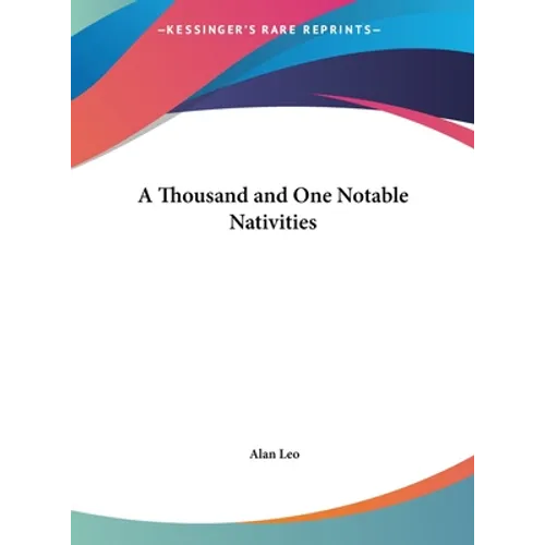 A Thousand and One Notable Nativities