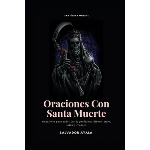 Oraciones Con Santa Muerte